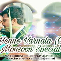Yenno Yenno Varnala (Chill Out) Monsoon Special Remix by Dj Ajay HYD [NEWDJSWORLD.IN] by MUSIC