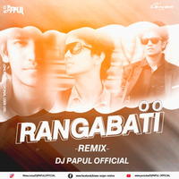 O O Rangabati - Remix - DJ PaPuL Official by DJ PaPuL Official