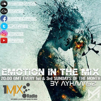 Ayham52 - Emotion In The Mix EP.136 (17-05-2020) [As Aired on 1Mix Radio] by Ayham52