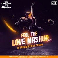 FEEL THE LOVE Mashup 2020 – DJ Prasad PJ x DJ Sourav | [MinistryOfRemix] by Ministry Of Remix