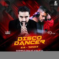 Disco Dancer 2.0 (Remix) - Sushrut Chalke X Rajesh | DJs Of Bhopal Only Tapori Mix by Dj's Of Bhopal-Only Dance Mix