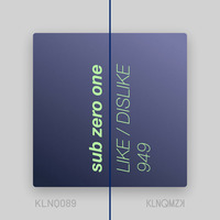 Sub Zero One - Dislike 949 by KLNQMZK