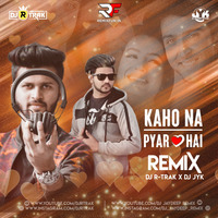 Kaho Na Pyar Hai (Remix) DJ R-trak X Dj Jyk.mp3 by Remixfun.in