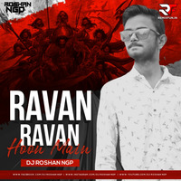 Ravan Ravan Hoon Main (Remix) Dj Roshan Ngp (www.RemixFun.In) by Remixfun.in