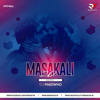 Masakkali 2.0 (Remix) DJ MADWHO (RemixFun.In) by Remixfun.in