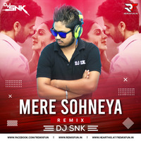 Mere Sohneya Dj Snk Remix (www.remixfun.in) by Remixfun.in