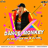 Dance Monkey (Remix) Dj Sid Love On X Dj OSL (Remixfun.In) by Remixfun.in
