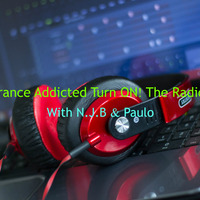 Trance Addicted Turn ON! The Radio 20.2 (Mini Mix) by #TRAD_ZONE With N.J.B