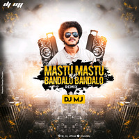 MASTH MASTH vs BANDALO BANDALO remix DJ MJ by DJ MUSIC