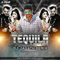 TEQUILA - DJ JAGATH REMIX by DJ MUSIC