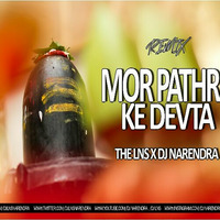 Mor Pathra Ke Devta 2K20 Demo - The Lns X DJ Narendra by The Lns X DJ Narendra