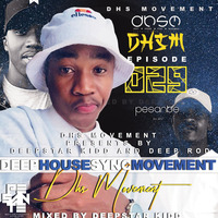 DHS Movement #029 mixed by Deepstar kidd by DHS Movement