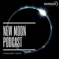 Moonbeam - New Moon Podcast - January 2020 /with playlist/ by !! NEW PODCAST please go to hearthis.at/kexxx-fm-2/