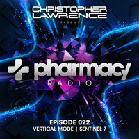 Pharmacy Radio 022 w/ guests Vertical Mode &amp; Sentinel 7 by !! NEW PODCAST please go to hearthis.at/kexxx-fm-2/