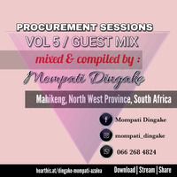PROCUREMENT SESSIONS VOL. 5 / GUEST MIX / mixed &amp; compiled by Mompati Dingake (Mahikeng, North West Province, South Africa) by Mompati Dingake