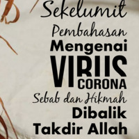 Sekelumit Pembahasan Mengenai Virus Corona, Sebab dan Hikmah Dibalik Takdir Allah by Arsip Masjid Annur