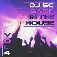 Back In The House Vol 04 (Easter Edition) by DJ SC