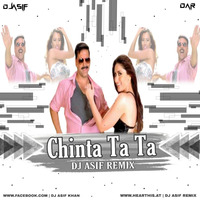 Chinta Ta Ta - Remixes 2020 - Dj  Asif Remix by Dj Asif Remix ' DAR