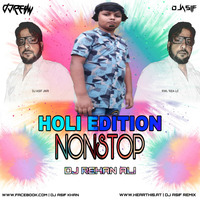 Holi Edition - Nonstop -  Remixes 2020 - Dj Rehan Ali &amp; Dj Asif Remix by Dj Asif Remix ' DAR