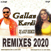 Gallan Kardi - Remixes 2020 - Dj Asif Remix by Dj Asif Remix ' DAR
