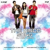 The Disco Song - Remixes 2020 - Dj Asif Remix by Dj Asif Remix ' DAR
