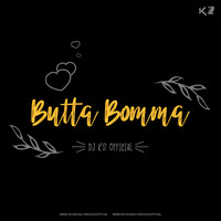 Butta Bomma - Ala Vaikunthapurramuloo - DJ K2  Official by DJ K2 Official