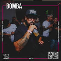 Behind the Radio Podcast 047 - Bomba by Behind the Radio