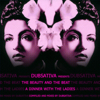 DUBSATIVA PRESENTS THE BEAUTY AND THE BEAT (VOCAL JAZZ, ACID-JAZZ, ELECTRO-JAZZ) (2011) by Dubsativa