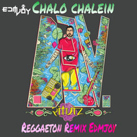 Chalo Chalein (Reggaeton remix) EdmJoy by Edmjoy Jaipur