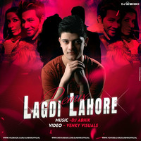 Lagdi Lahore Di - Street Dancer 3D - (Remix) - DJ ABHIK by DJ ABHIK