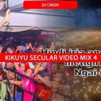 DJ CRASH - KIKUYU VIDEO MIX 4 [SECULAR HITS 2020] by qtroent