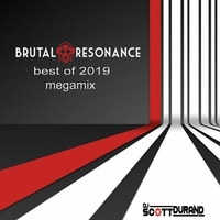 Brutal Resonance Electro-Industrial Magazine Best of 2019 Mixshow | Mixed by Dj Scott Durand by scottdurand