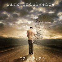 Dark Indulgence 02.02.20 Industrial | EBM & Synthpop Mixshow by Scott Durand : djscottdurand.com by scottdurand