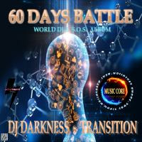 DJ DARKNESS- Transition (60 Days Battle  Album) by KTV RADIO