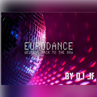 EuroDance Mix (Versiones Originales) [ Dj Jf d(-_-)b ] by DJ JF