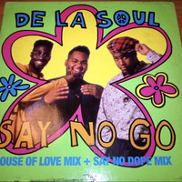 De La Soul - Say no go (say no dope mix) by Jérôme Gazeau