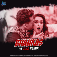 Bhankas (Baaghi 3) Remix - DJ VIKS by Bollywood4Djs