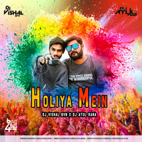 Holiya Mein (Remix) Dj Vishal Bvn &amp; Dj Atul Rana by Bollywood4Djs