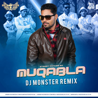 Muqabla (Remix) Dj Monster by Bollywood4Djs