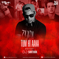 TUM HI AANA (MASHUP) - DJ SARTHAK by Bollywood4Djs