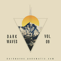 Dark Waves Vol.09 [SIDE A] by Dark Waves Podcast