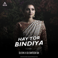 HAY TOR BINDIYA -  2020 - DJ SYK X DJ SHITESH SK - DJWAALA by DJWAALA