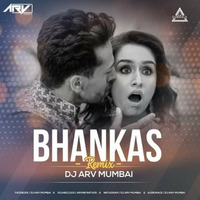 Bhankas (Remix) DJ ARV MUMBAI - DJWAALA by DJWAALA