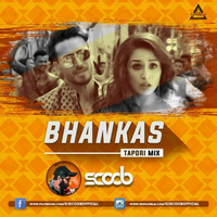 Bhankas (Tapori Mix) - DJ Scoob - Djwaala by DJWAALA