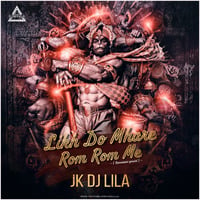 LIKH DO MERE ROM ROM ME JK DJ LILA RMX 2020 - DJWAALA by DJWAALA