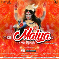 Meri Maiya Ji Hai Pyari - Aj Music / Djwaala by DJWAALA