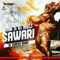 Ram Ji Ki Nikli Sawari (Remix) - Dj Suresh Remix - Djwaala by DJWAALA