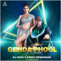 Genda PhooL (Remix) - Dj Vasu &amp; Krish ft Dj SARANGA - DJWAALA by DJWAALA