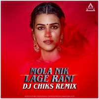 Mola Nik lage ( DJ Chiks Remix ) - Djwaala by DJWAALA