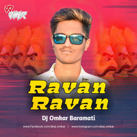 Ravan Ravan Hoon Mai (Tapori Mix) DJ Omkar Baramati by Deej Omkar